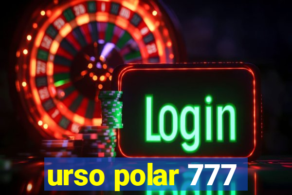 urso polar 777